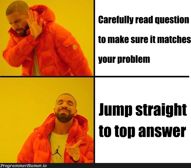 When I find a stack overflow link to my problem | stack-memes, stack overflow-memes, overflow-memes, IT-memes | ProgrammerHumor.io