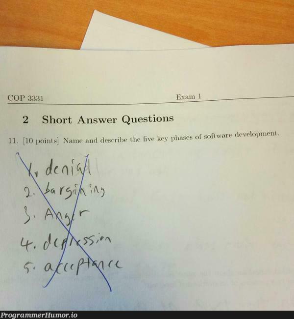 Missed my change of answering this on a test yesterday | software-memes, development-memes, test-memes | ProgrammerHumor.io