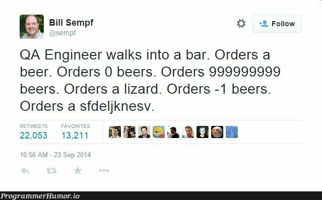 Going to the bar | engineer-memes, qa-memes | ProgrammerHumor.io