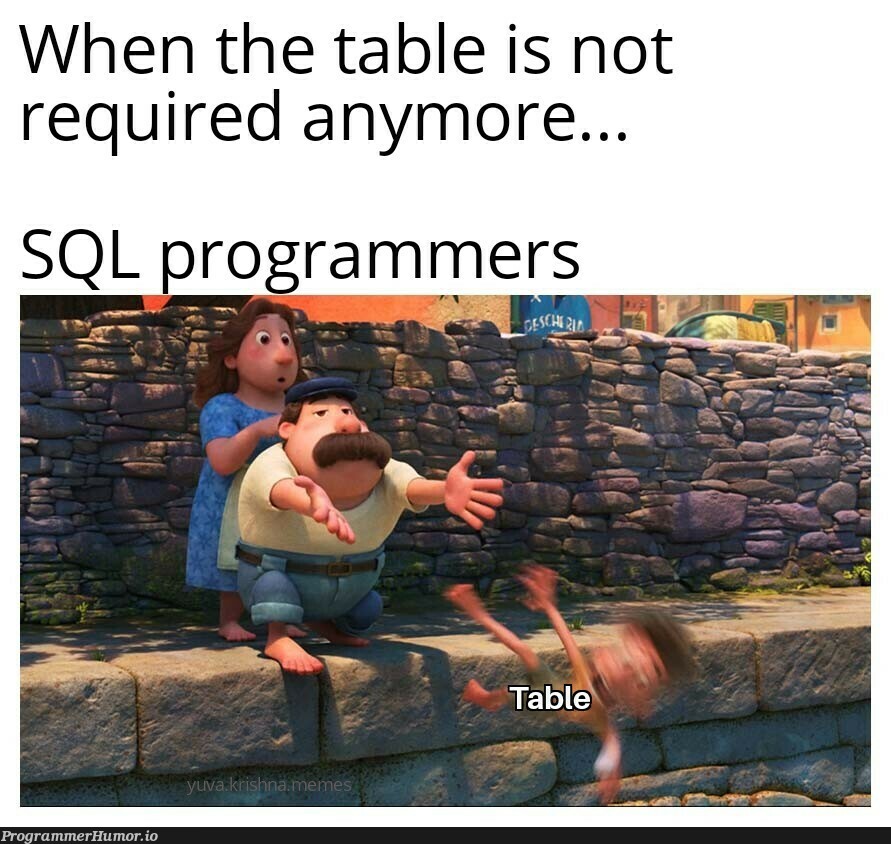 I'm sorry dear data.. | programmer-memes, program-memes, data-memes, sql-memes | ProgrammerHumor.io