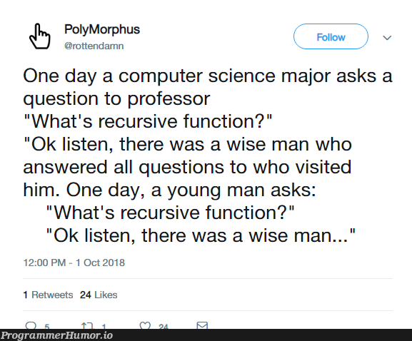 "Ok, listen..." | computer-memes, computer science-memes, list-memes, function-memes, recursive-memes, retweet-memes | ProgrammerHumor.io