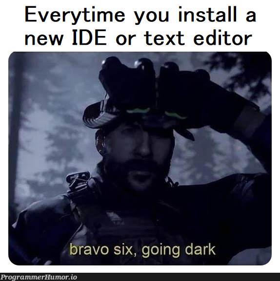 It's like a ritual at this point | ide-memes | ProgrammerHumor.io