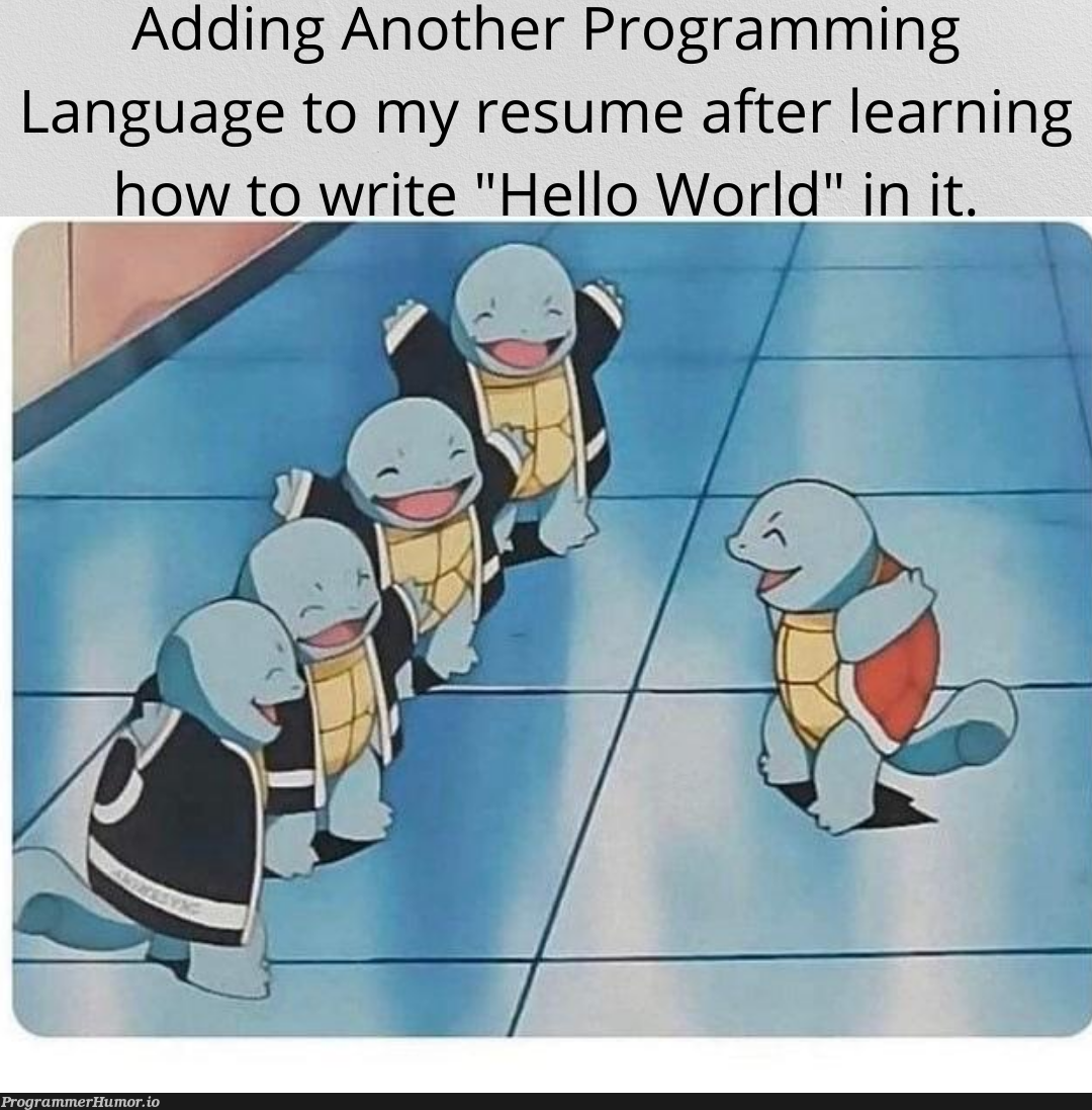 How many can relate?! | programming-memes, program-memes, language-memes, programming language-memes | ProgrammerHumor.io