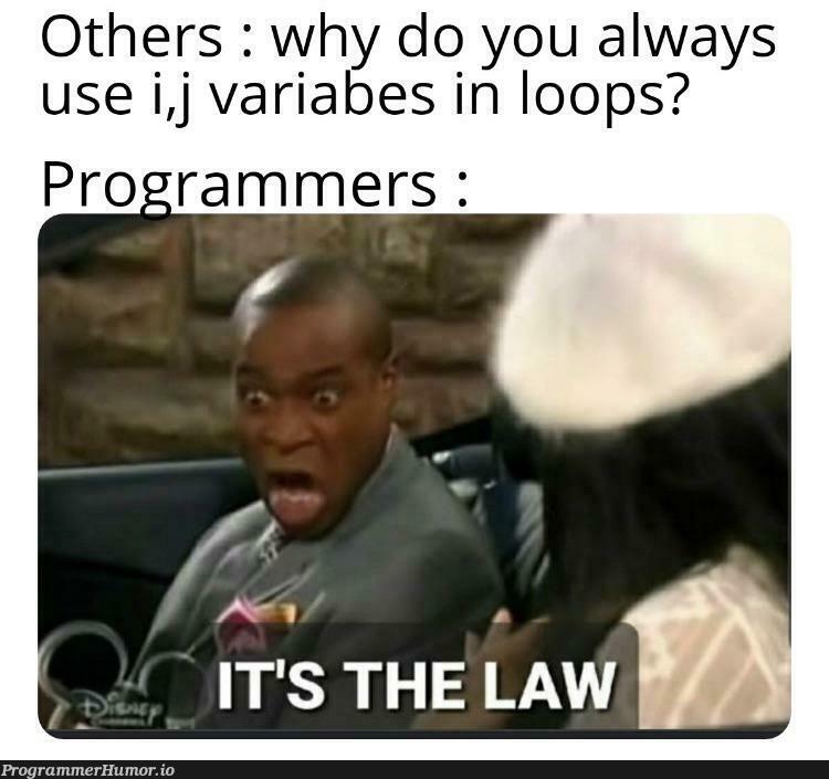 Programming rule no. 27 | programming-memes, program-memes, loops-memes, oop-memes | ProgrammerHumor.io