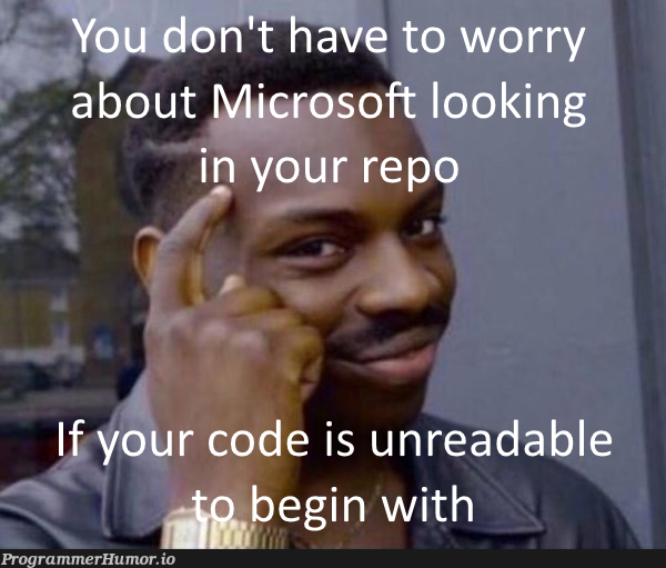 Everything will be just fine! | ProgrammerHumor.io