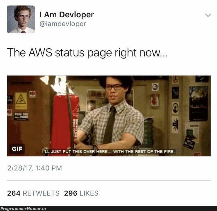 Everyone is freaking out and... | aws-memes, rest-memes, retweet-memes | ProgrammerHumor.io