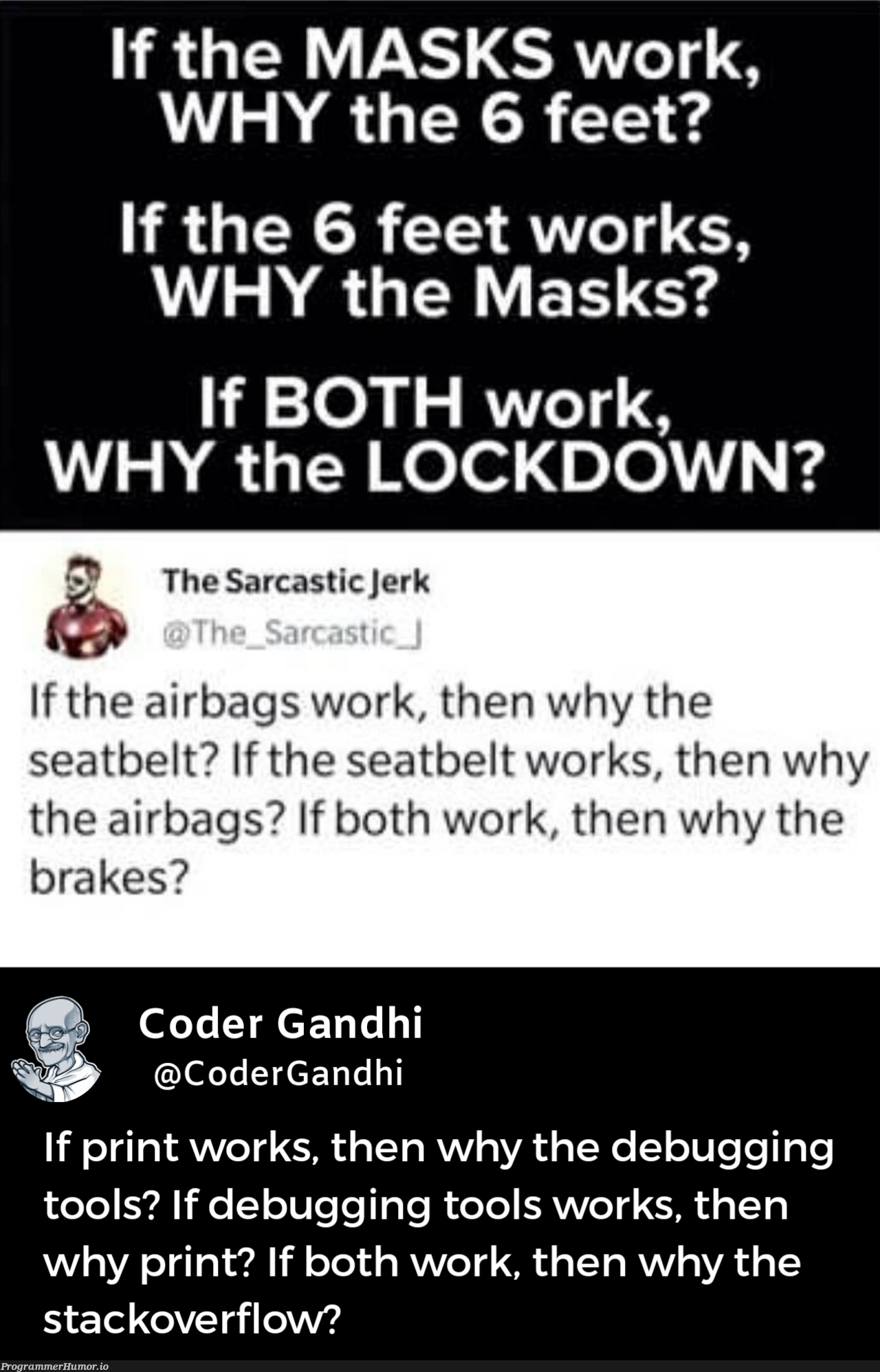 Isn't it illogical and logical at same time like your 6 Month old code? | code-memes, coder-memes, stackoverflow-memes, stack-memes, debugging-memes, bug-memes, loc-memes, lock-memes, debug-memes, overflow-memes, IT-memes, bot-memes | ProgrammerHumor.io