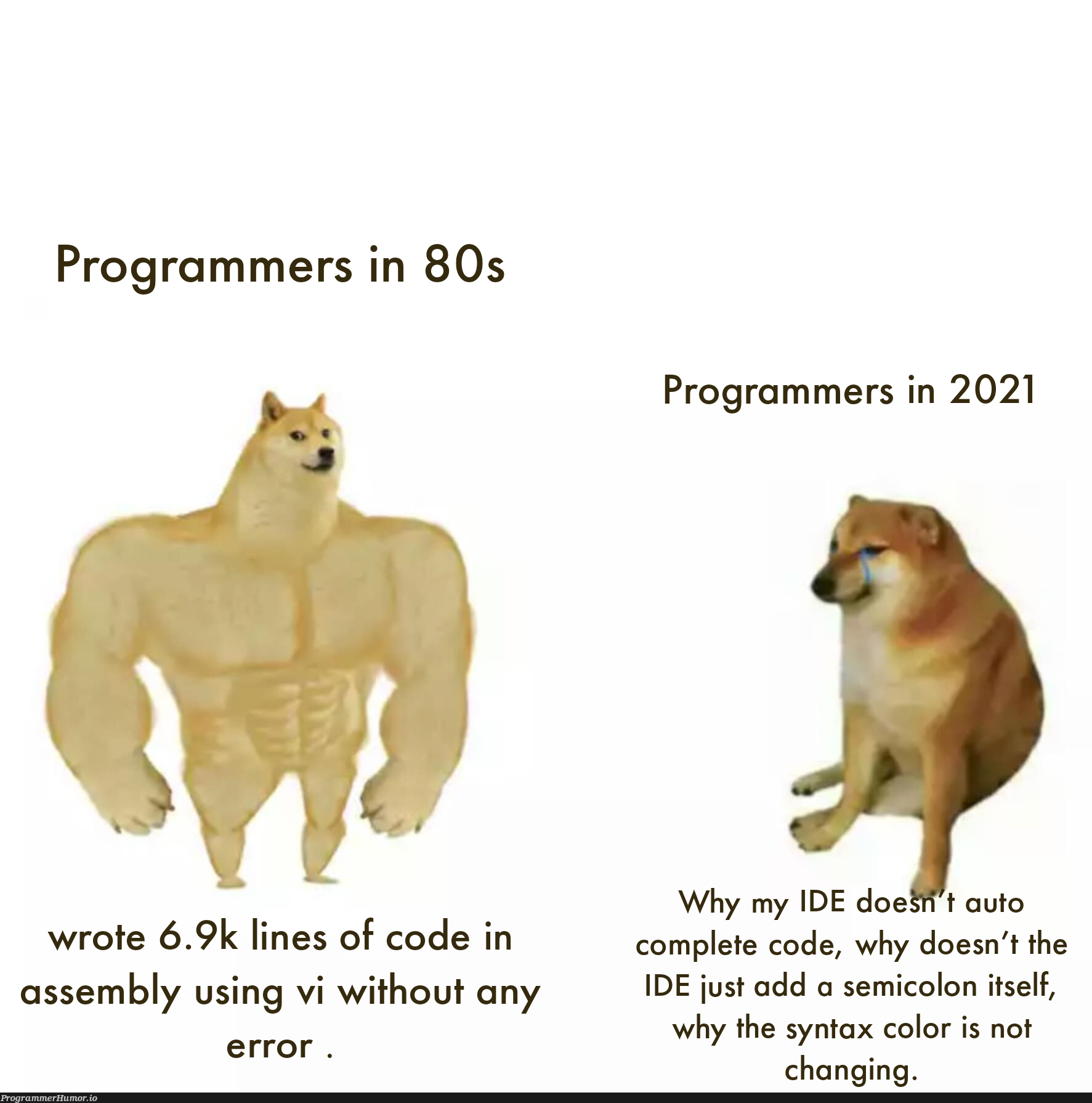 Why!!? | programmer-memes, code-memes, program-memes, assembly-memes, error-memes, ide-memes, semicolon-memes | ProgrammerHumor.io