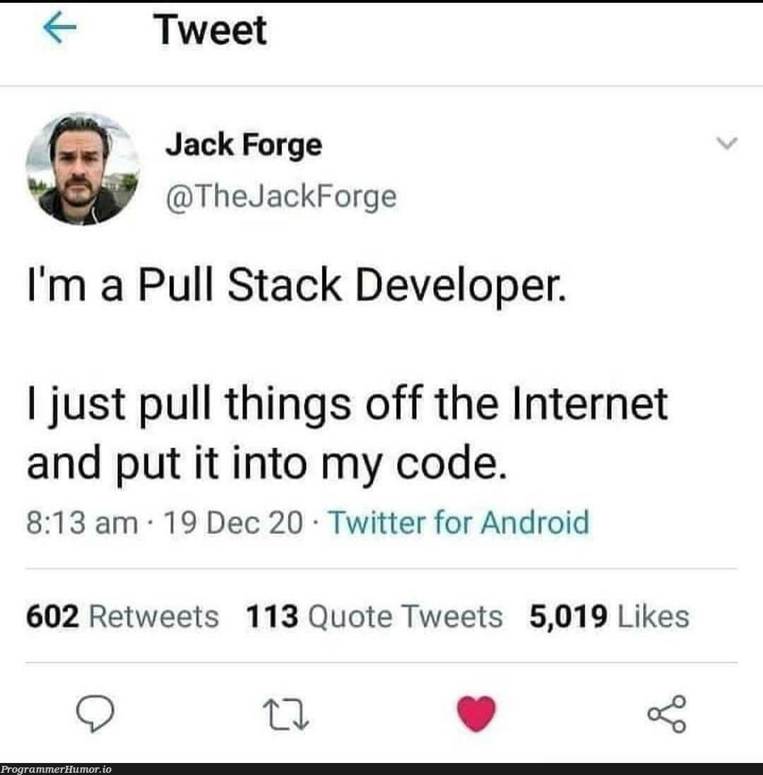 Full Stack Developer IRL | developer-memes, code-memes, android-memes, stack-memes, internet-memes, IT-memes, twitter-memes, retweet-memes, full stack-memes | ProgrammerHumor.io