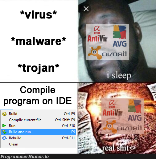 Programing on Windows be like | program-memes, virus-memes, windows-memes, ide-memes | ProgrammerHumor.io