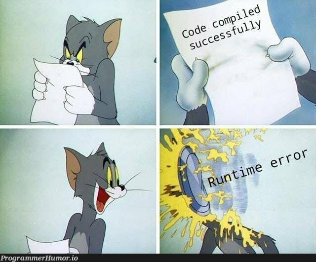 Every f****ng time! | ProgrammerHumor.io