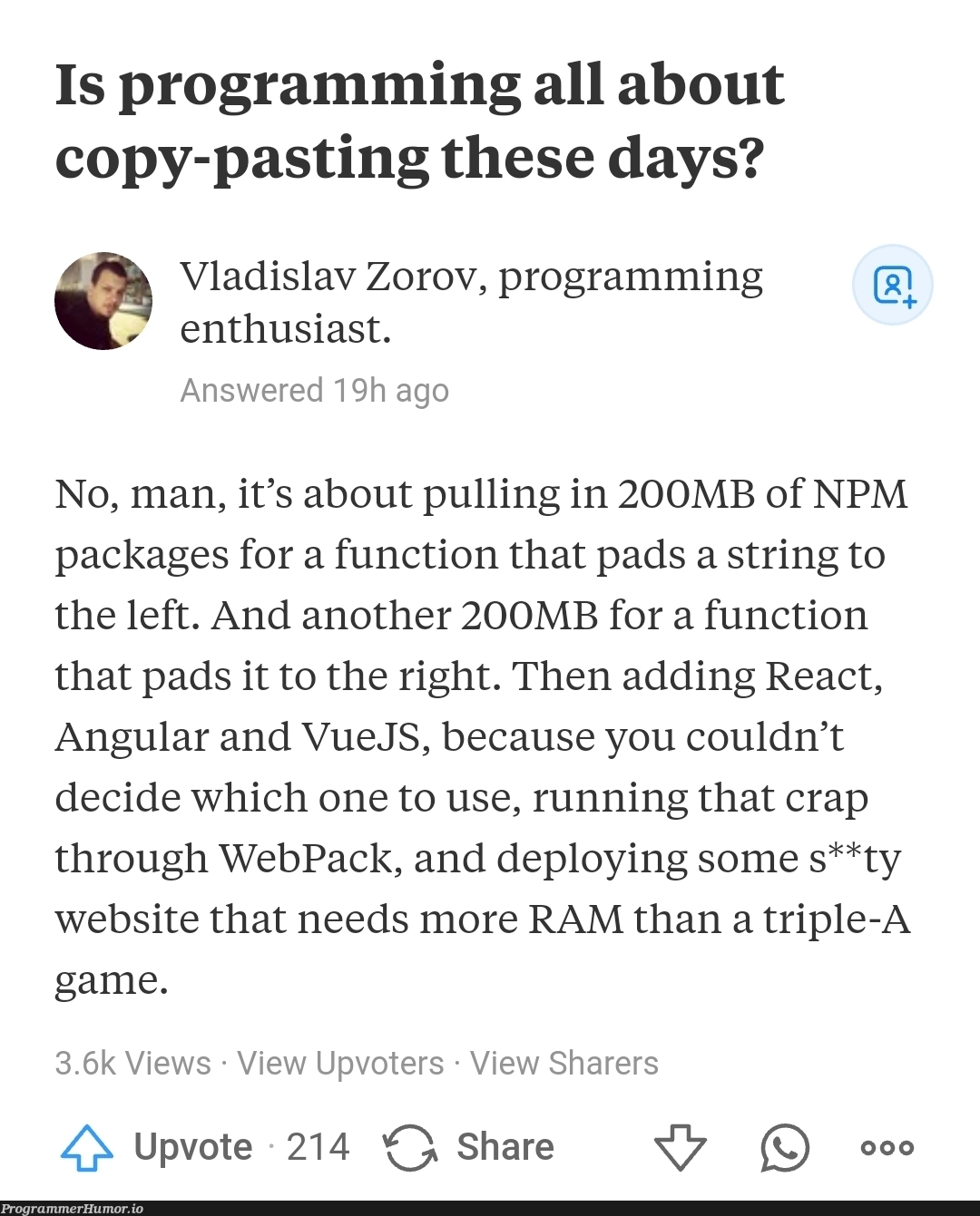 The so-awaited prequel to 'why should I hire a programmer if I can just copy code from StackOverflow' | programming-memes, programmer-memes, code-memes, web-memes, website-memes, stackoverflow-memes, stack-memes, program-memes, react-memes, angular-memes, string-memes, function-memes, vuejs-memes, overflow-memes, IT-memes, vue-memes, npm-memes, ide-memes, webpack-memes | ProgrammerHumor.io