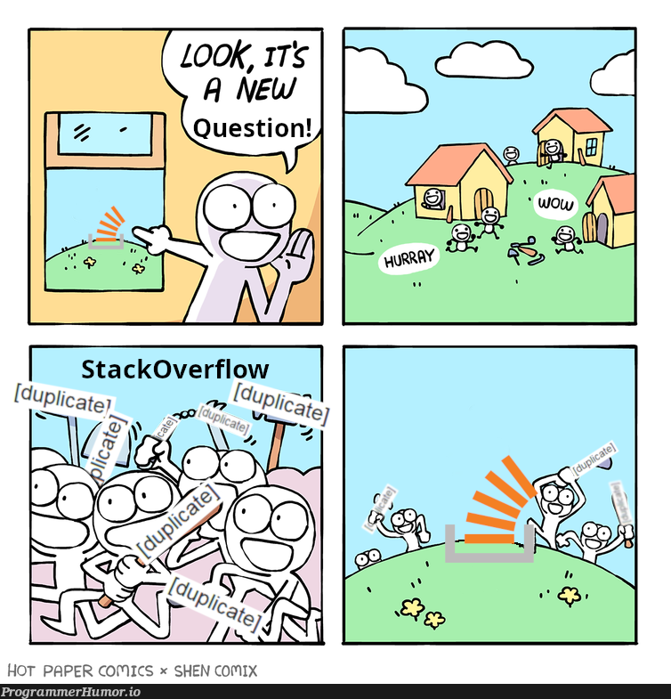 New template, new memes bashing on Stack | stackoverflow-memes, stack-memes, bash-memes, overflow-memes, cs-memes | ProgrammerHumor.io