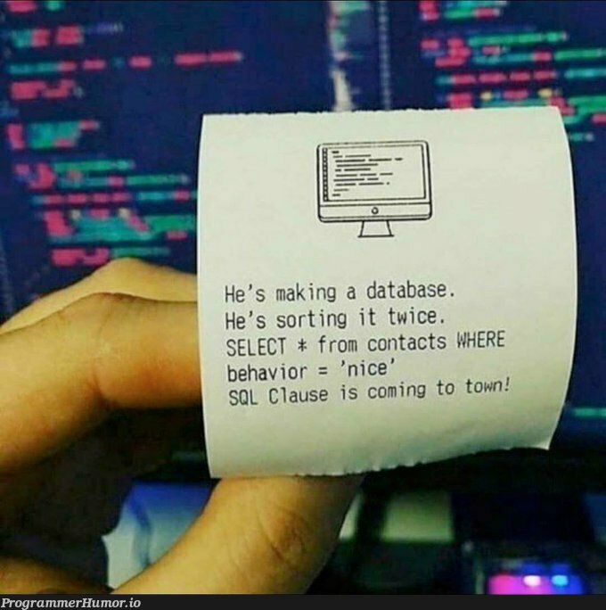 Merry Christmas! | data-memes, sql-memes, database-memes, sorting-memes, IT-memes | ProgrammerHumor.io