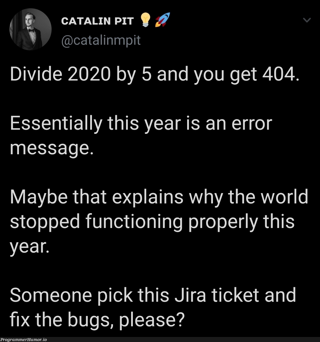 Someone please pick this Jira ticket | bugs-memes, bug-memes, function-memes, perl-memes, error-memes, fix-memes, ide-memes, div-memes | ProgrammerHumor.io