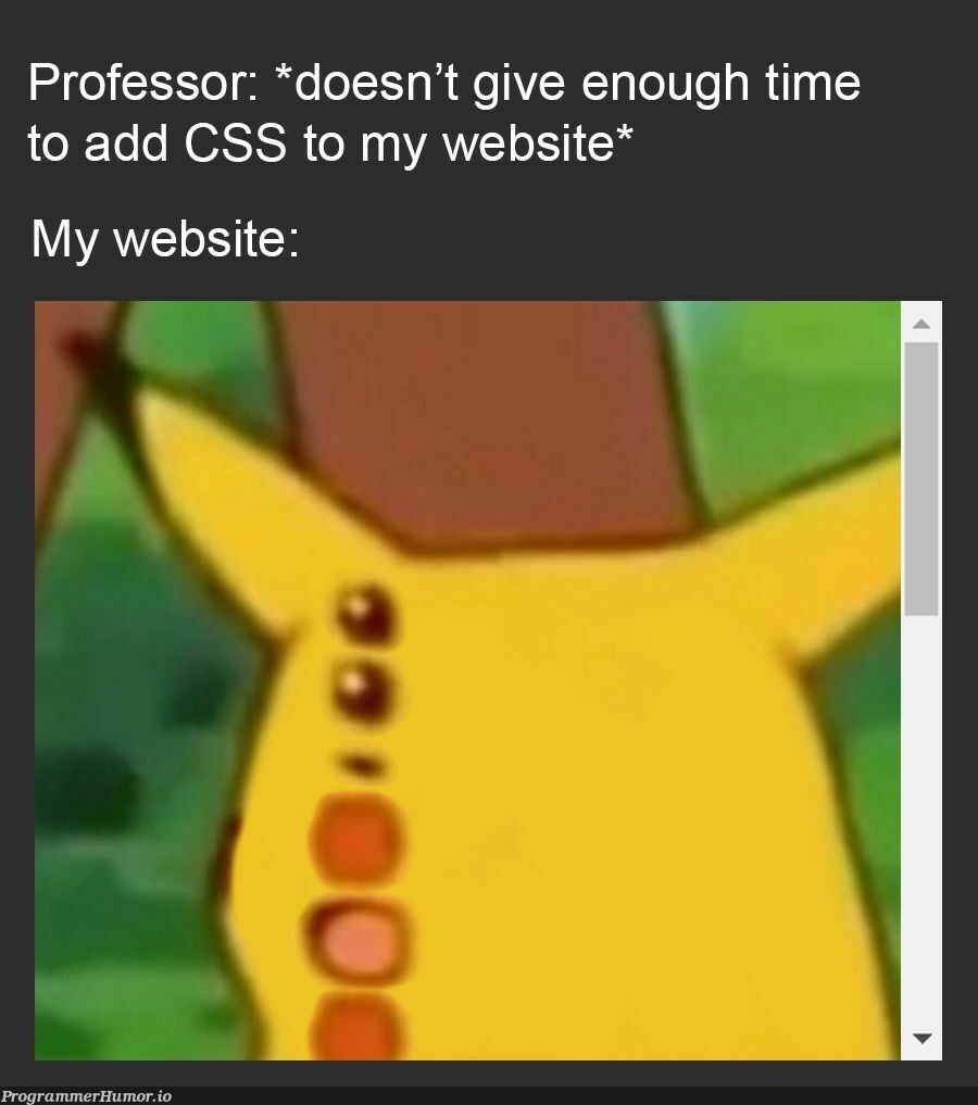 Good old CSS | css-memes, web-memes, website-memes, cs-memes | ProgrammerHumor.io