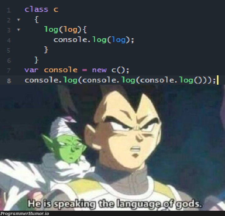 breaking news: local console fucking dies; attempts to log itself in the process | loc-memes, console-memes | ProgrammerHumor.io