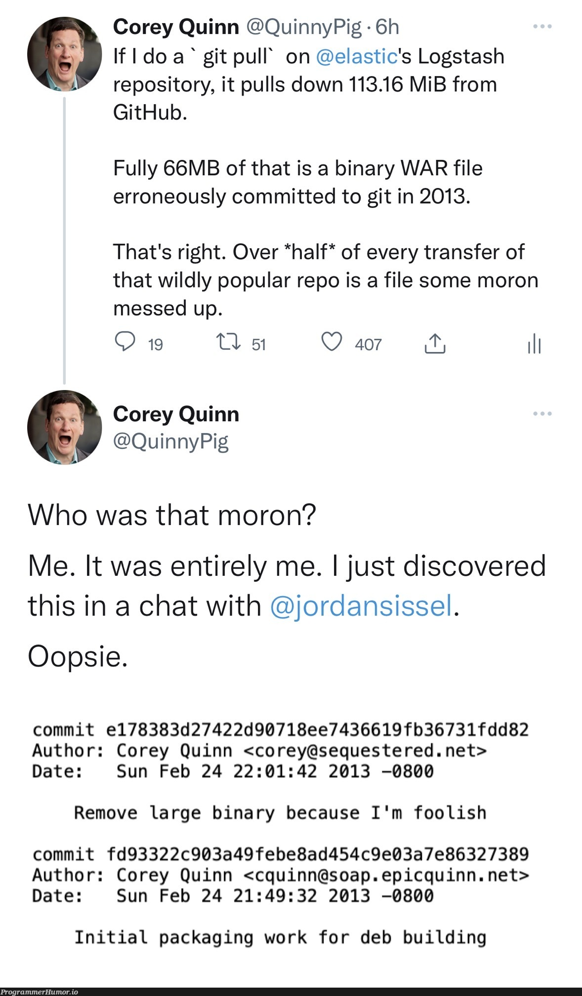 What absolute moron would have—oh no | git-memes, github-memes, .net-memes, date-memes, oop-memes, IT-memes, logs-memes, binary-memes | ProgrammerHumor.io