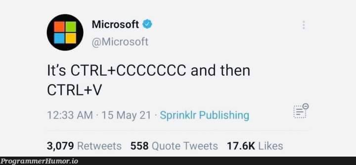 It's easy (Copy/Pasta) | microsoft-memes, retweet-memes | ProgrammerHumor.io