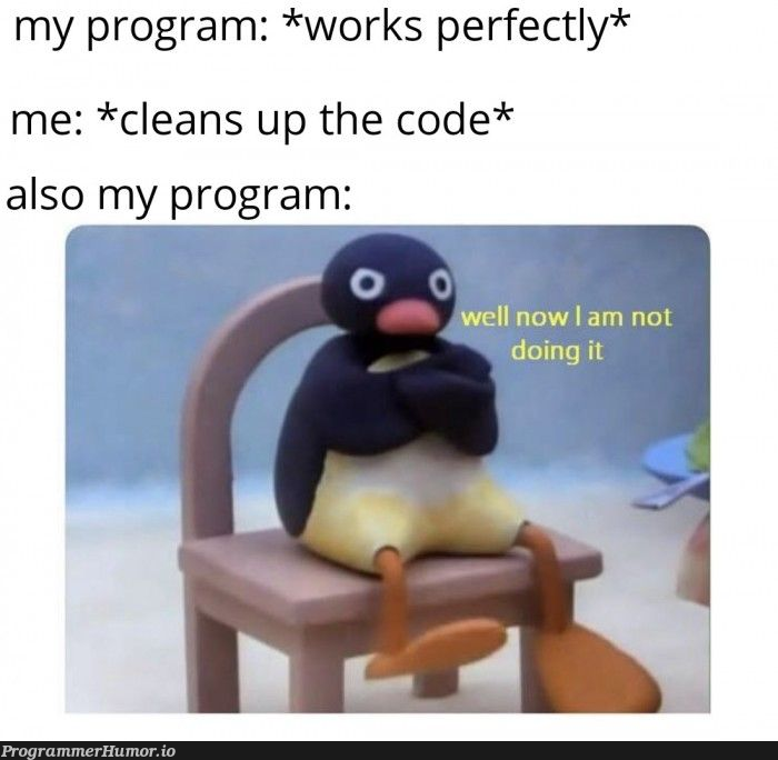 Ctrl+Z Ctrl+Z Ctrl+Z ... | code-memes, program-memes | ProgrammerHumor.io