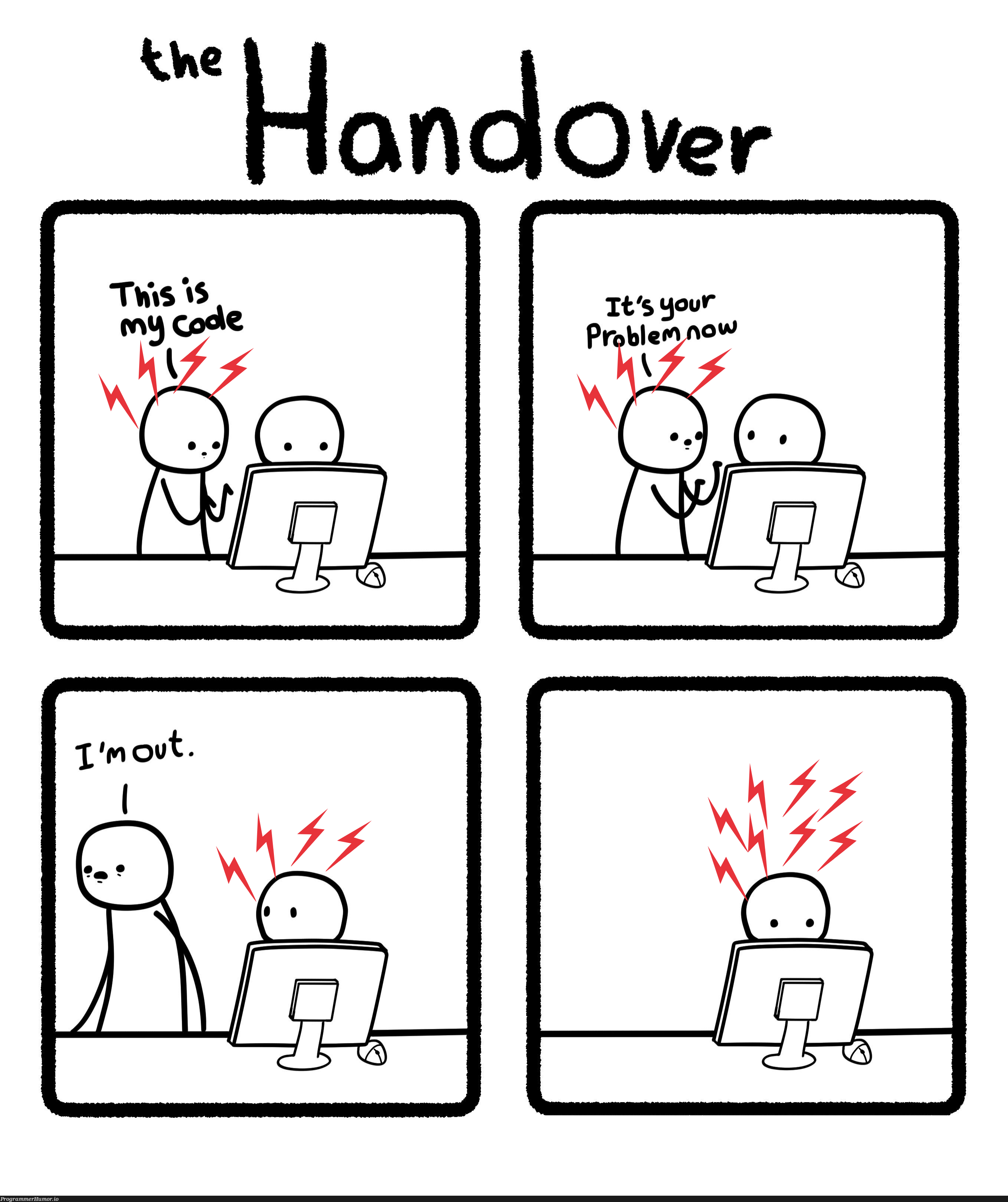 Handover | ProgrammerHumor.io