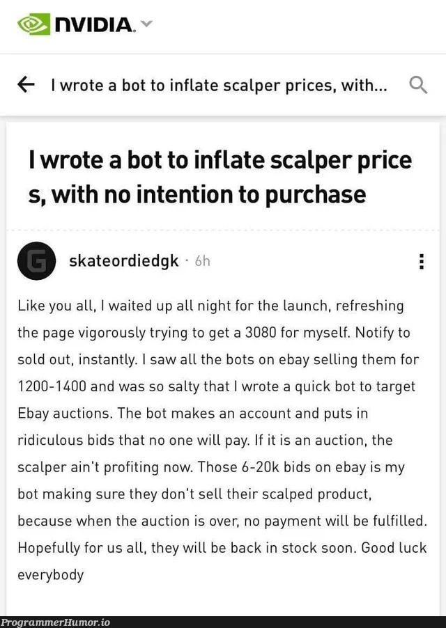 guy fights scalping | try-memes, IT-memes, bot-memes, product-memes | ProgrammerHumor.io