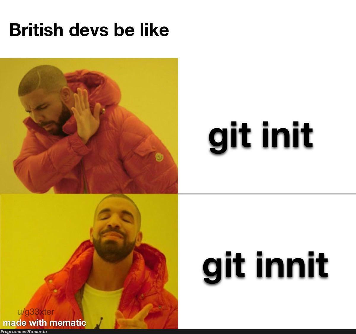 I’m not British, found this on Twitter. | devs-memes, twitter-memes | ProgrammerHumor.io