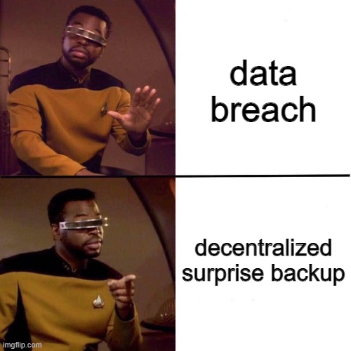 so when was your last backup? | data-memes | ProgrammerHumor.io