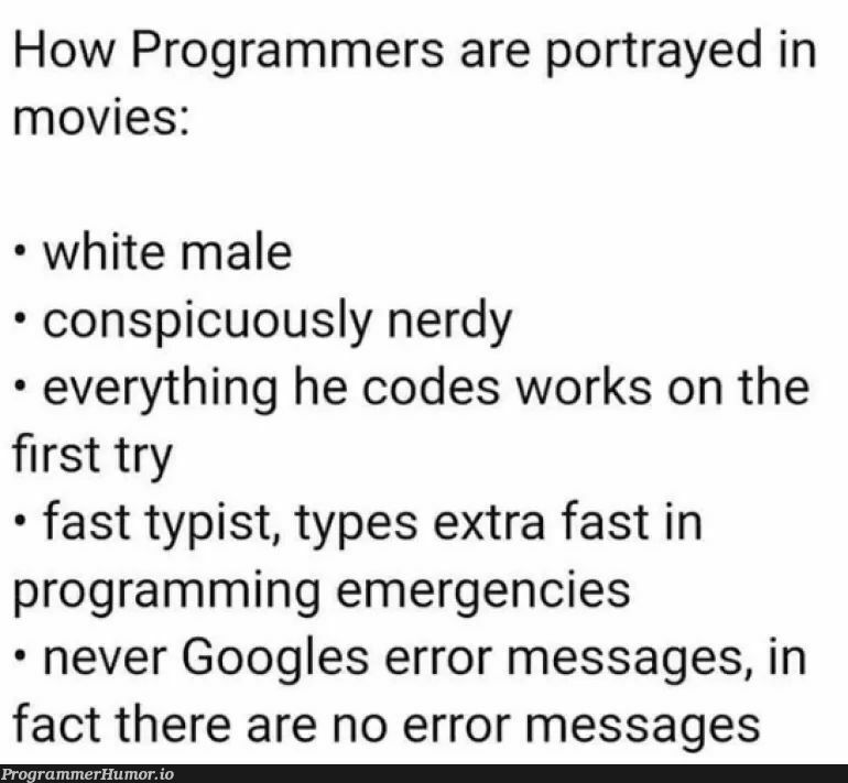 We of all know that it's a lie | programming-memes, programmer-memes, code-memes, program-memes, google-memes, try-memes, error-memes | ProgrammerHumor.io