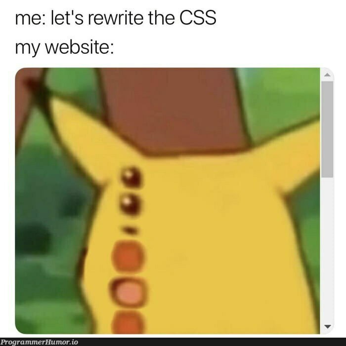 Web development is fun they said | css-memes, web development-memes, development-memes, web-memes, website-memes, cs-memes | ProgrammerHumor.io