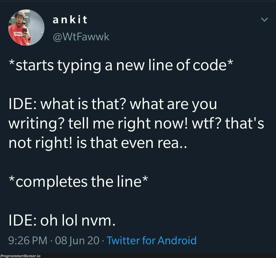 Mind-readers they are | code-memes, android-memes, ide-memes, twitter-memes, vm-memes | ProgrammerHumor.io