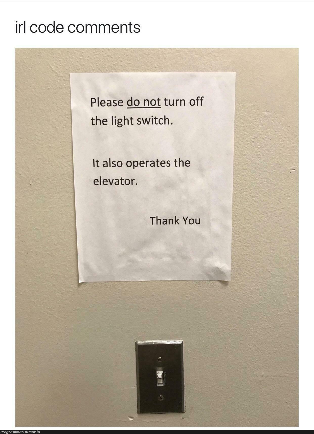 Irl code comments | code-memes, IT-memes, comment-memes | ProgrammerHumor.io