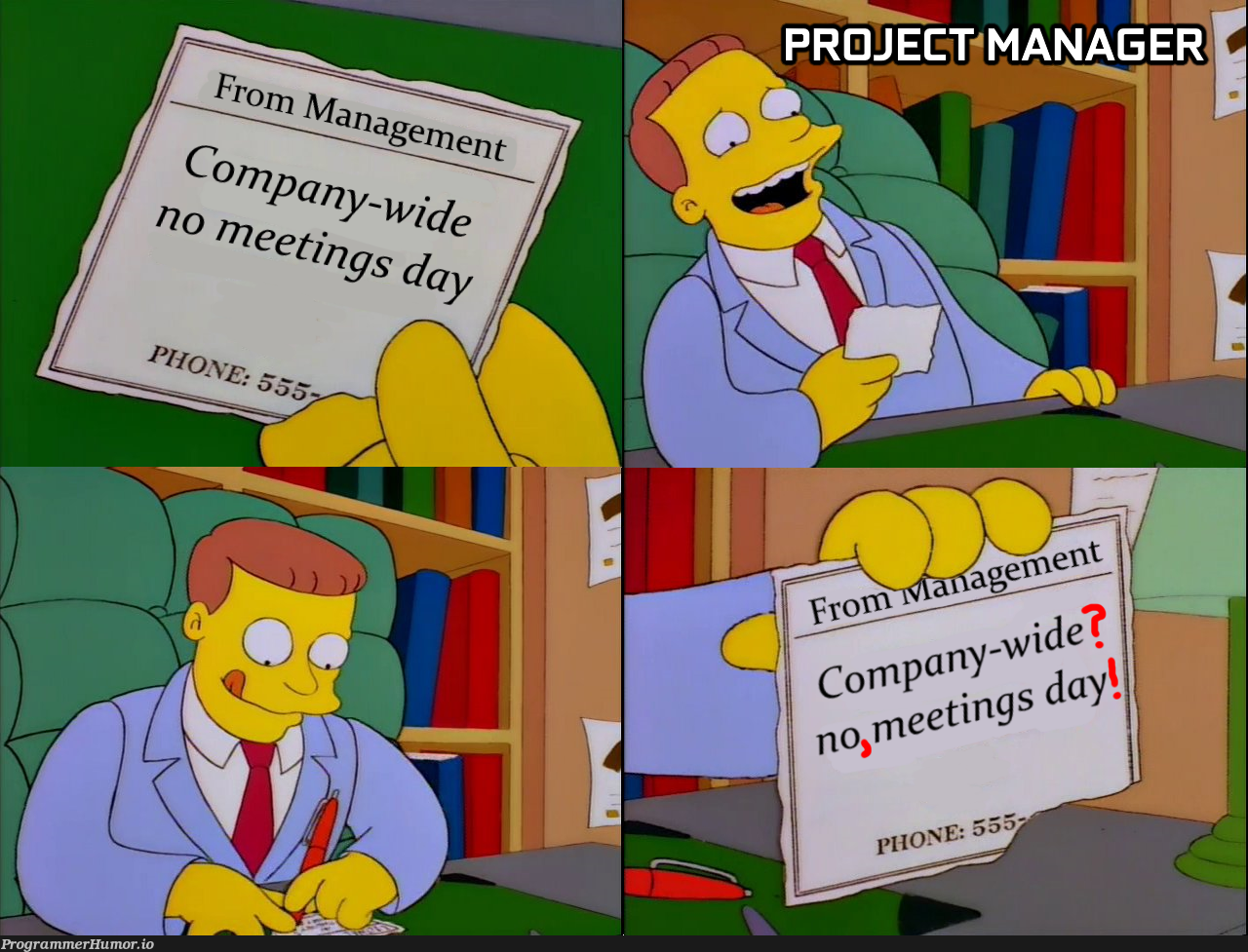 Every "no meetings day" at my company TBH | ProgrammerHumor.io