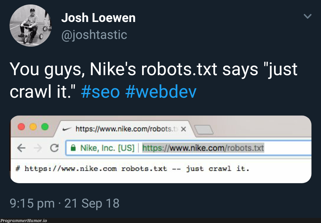 Nike's robots.txt | http-memes, c-memes, bot-memes, robots-memes | ProgrammerHumor.io