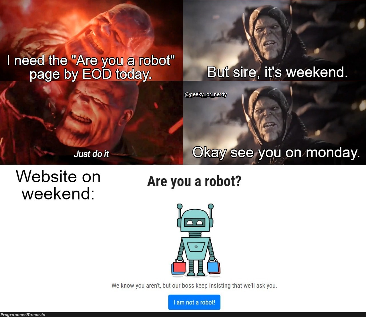 Weekend is fun perhaps | web-memes, geek-memes, website-memes, bot-memes | ProgrammerHumor.io