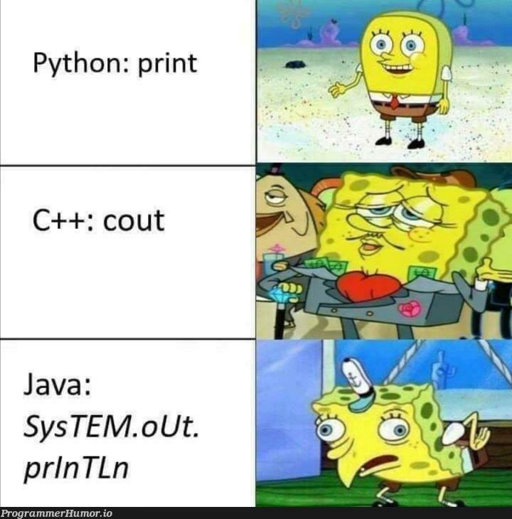 Java - it sure ain't pretty but by god it works | java-memes, python-memes, c++-memes, IT-memes | ProgrammerHumor.io