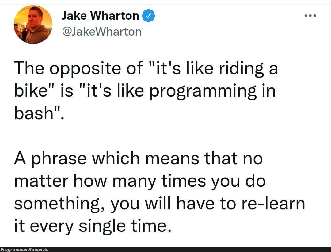 Live and learn | programming-memes, program-memes, bash-memes, IT-memes | ProgrammerHumor.io