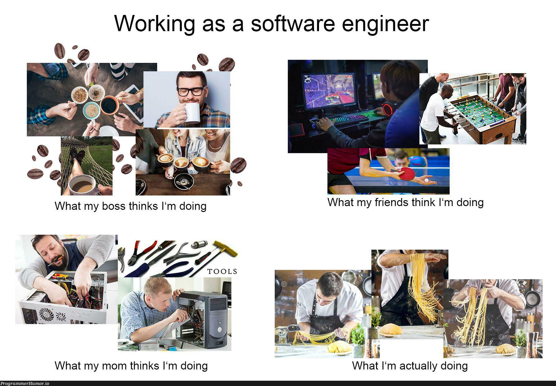 Working as a software engineer | software-memes, engineer-memes, software engineer-memes | ProgrammerHumor.io