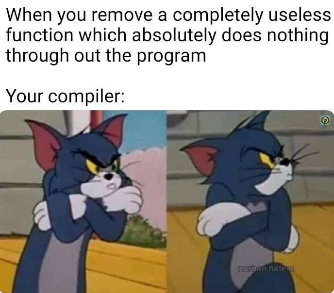 Y u no work anymore? :( | program-memes, function-memes, compiler-memes | ProgrammerHumor.io