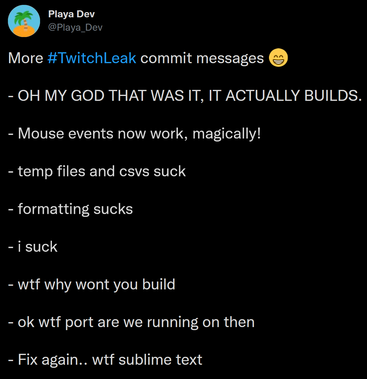 More commits messages from the Twitch leak ! | sublime text-memes, csv-memes, fix-memes, IT-memes, cs-memes | ProgrammerHumor.io