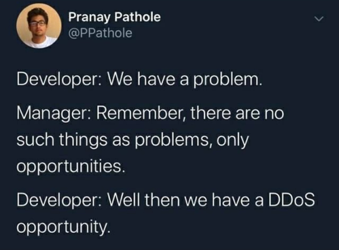 A daily dose of opportunities | developer-memes, manager-memes | ProgrammerHumor.io