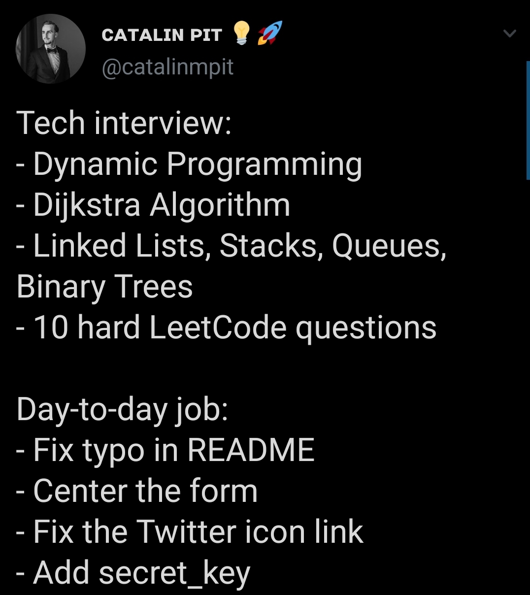 Interviews vs day-to-day job | programming-memes, code-memes, tech-memes, stack-memes, program-memes, trees-memes, linked list-memes, list-memes, algorithm-memes, fix-memes, twitter-memes, binary-memes, interview-memes | ProgrammerHumor.io