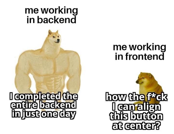 Backend is where I thrive | backend-memes, frontend-memes | ProgrammerHumor.io