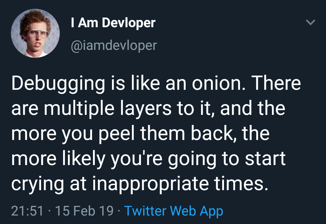 *cries in the corner* | web-memes, debugging-memes, bug-memes, debug-memes, twitter-memes | ProgrammerHumor.io