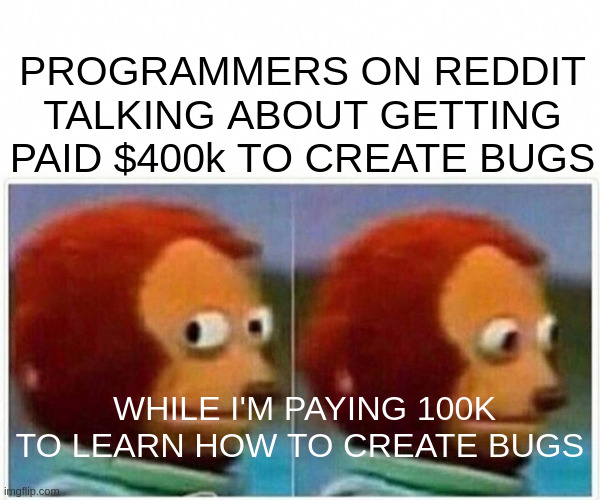 Extra extra story | programmer-memes, program-memes, bugs-memes, bug-memes, reddit-memes | ProgrammerHumor.io