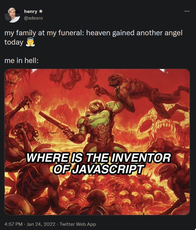 Me in hell | java-memes, web-memes, twitter-memes | ProgrammerHumor.io