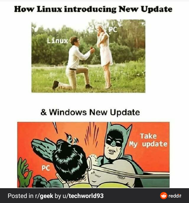 True Fact. every windows 10 user will understand | linux-memes, geek-memes, ux-memes, windows-memes, date-memes, cs-memes | ProgrammerHumor.io