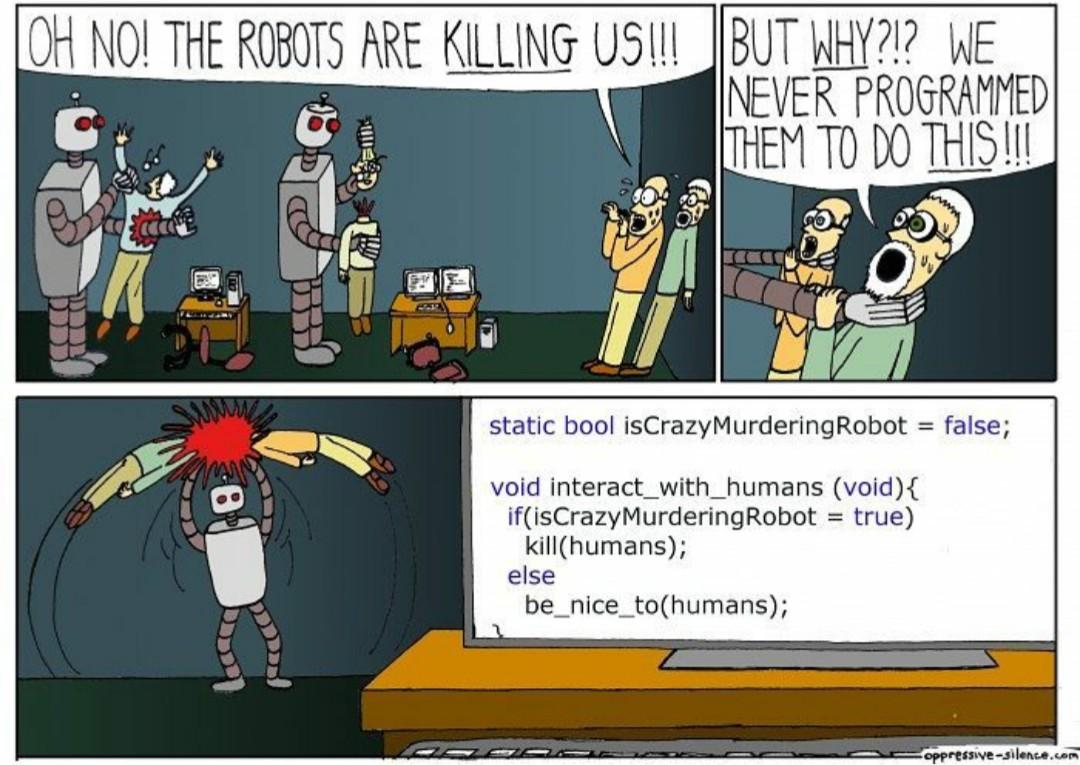 Who knows a single '=' could end humanity?! | bot-memes, robots-memes | ProgrammerHumor.io