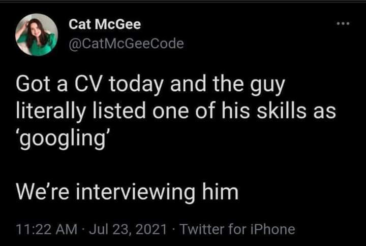 The most important skill of them all | code-memes, iphone-memes, list-memes, twitter-memes, interview-memes | ProgrammerHumor.io