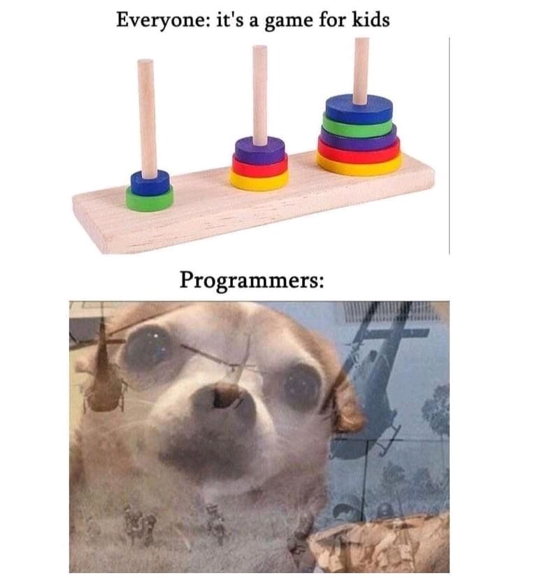 Hanoi Horror | programmer-memes, program-memes | ProgrammerHumor.io